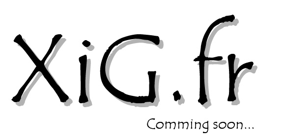 xig.fr arrive bient�t